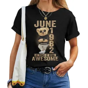 June 42Th Birthday 1982 Awesome Teddy Bear Women T-shirt