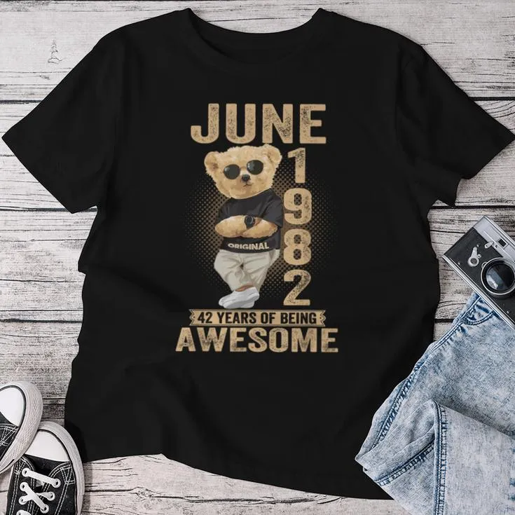 June 42Th Birthday 1982 Awesome Teddy Bear Women T-shirt